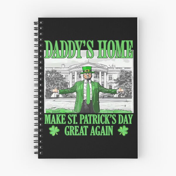Item preview, Daddy'S Home Make St Patricks Day designed and sold by tinglatoravi.