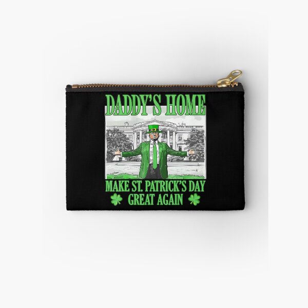 Item preview, Daddy'S Home Make St Patricks Day designed and sold by tinglatoravi.