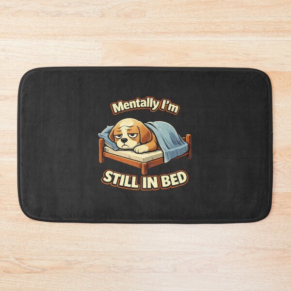 Item preview, Mentally I'm Still in Bed Shirt – Funny Tired Dog Humor Tee designed and sold by johnExpress02.