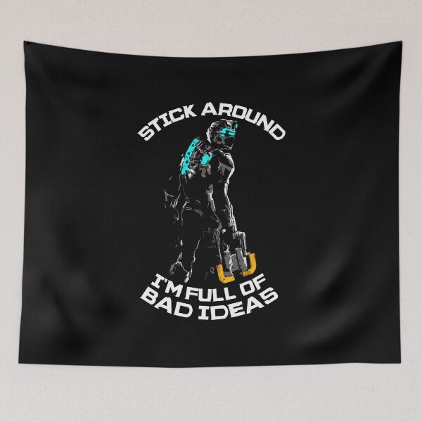Item preview, Dead Space Isaac Clarke Bad Ideas  designed and sold by bowesteffas.