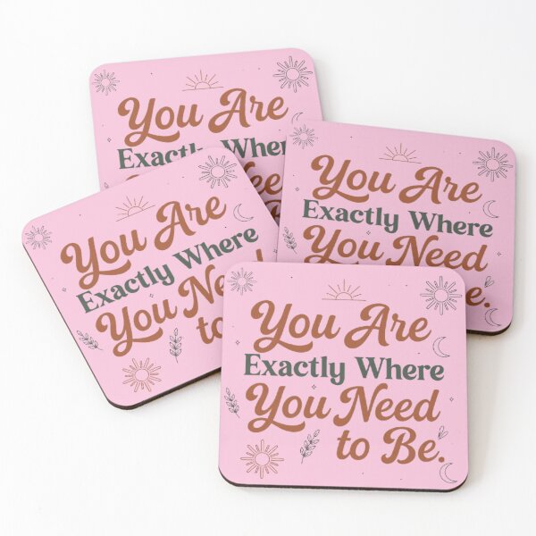 Item preview, You Are Exactly Where You Need to Be – Boho Motivational Quote Design designed and sold by MyTshirtArt.