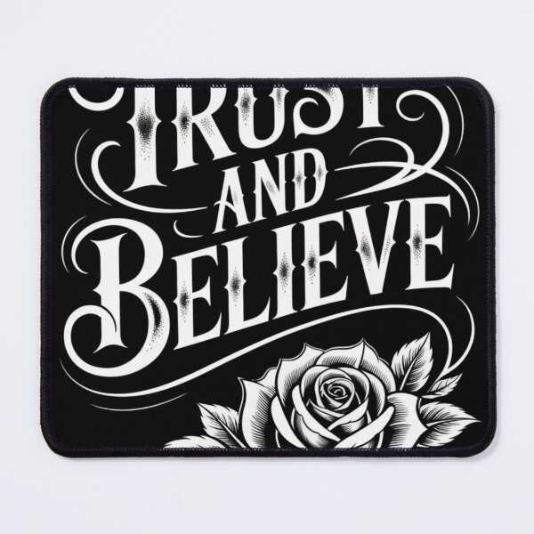 Item preview, Trust and belive designed and sold by Mateo1712.