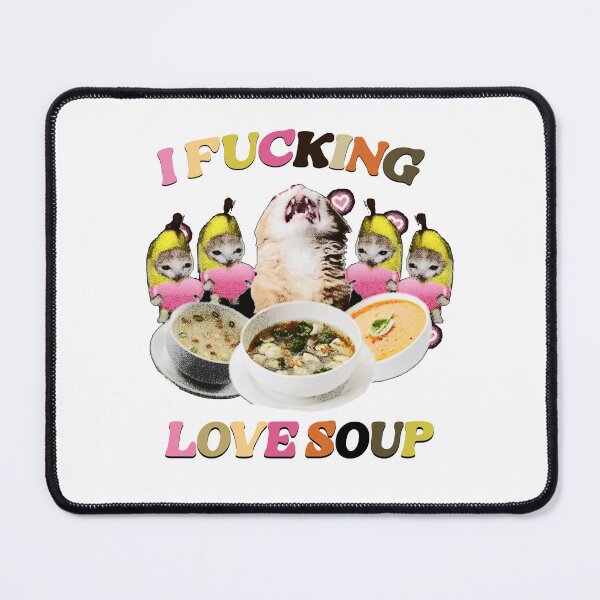 Item preview, I Love Soup Cat | Funny y2k Tiktok Meme designed and sold by CARBONARA LLC..