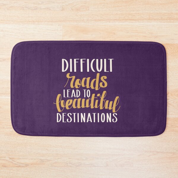 Item preview, Difficult Roads Lead To Beautiful Destinations | Resilience, Hope & Perseverance Quote designed and sold by Maltachi Designs.