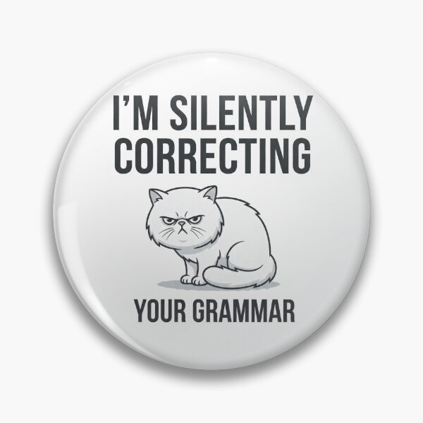 Item preview, I'm Silently Correcting Your Grammar designed and sold by Quillway.