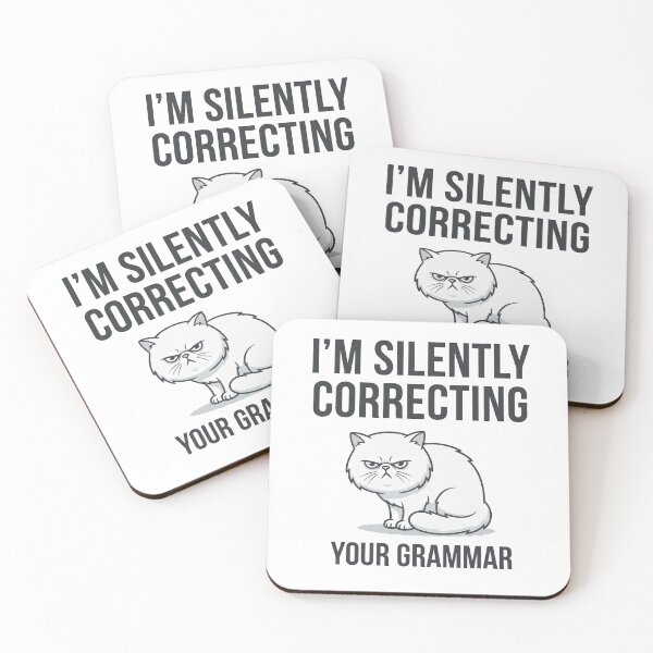 Item preview, I'm Silently Correcting Your Grammar designed and sold by Quillway.