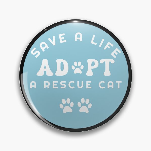 Item preview, Save a life ADOPT a Rescue cat designed and sold by CeliaZnx.