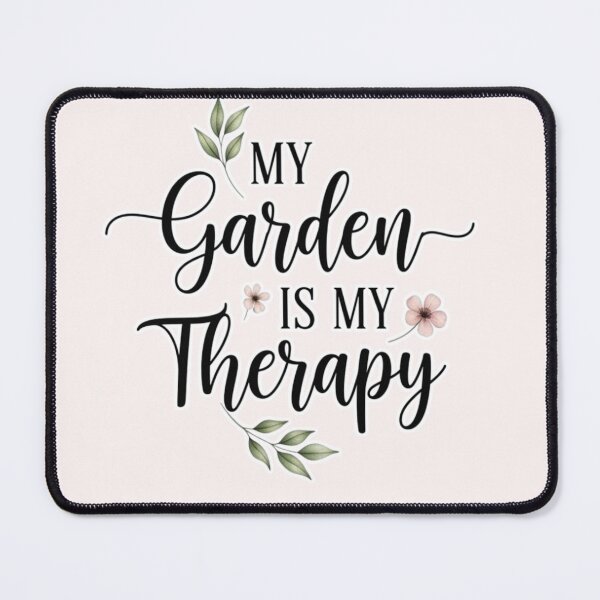 Item preview, My Garden Is My Therapy – Gardening Lover Gift Design designed and sold by FitEnvy.