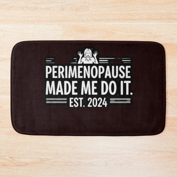 Item preview, Copy of Perimenopause: The Awkward Puberty Sequel designed and sold by FitEnvy.