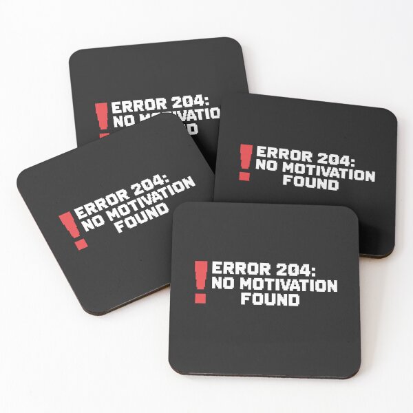 Item preview, ERROR 204: NO MOTIVATION FOUND designed and sold by Owcomm.