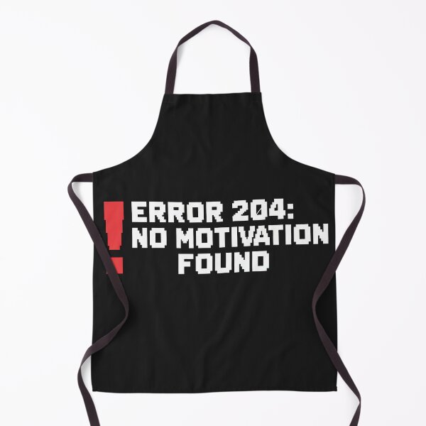 Item preview, ERROR 204: NO MOTIVATION FOUND designed and sold by Owcomm.