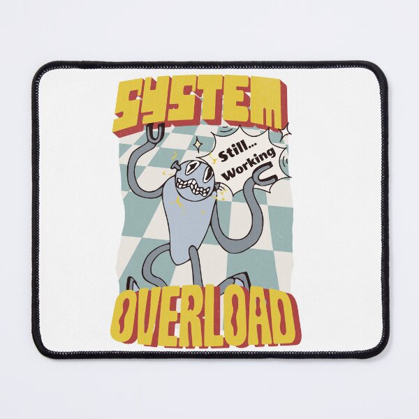 Item preview, System Overload – Still Working | Relatable Stress & Burnout Cartoon Tee designed and sold by Proto Lab Studio.