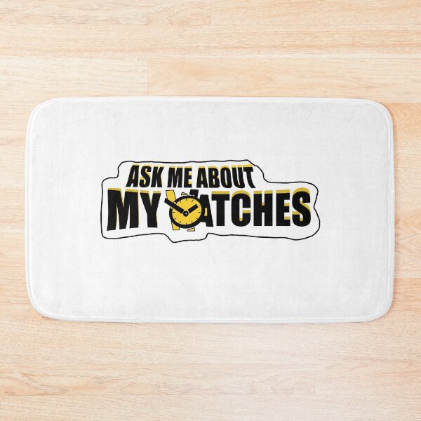 Item preview, Ask Me About My Watches – Bold Watch Lover Typography Design designed and sold by Ramadane_design1.