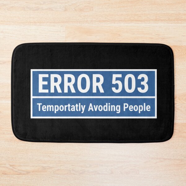 Item preview, Error 503 Temporarily Avoiding People designed and sold by Owcomm.