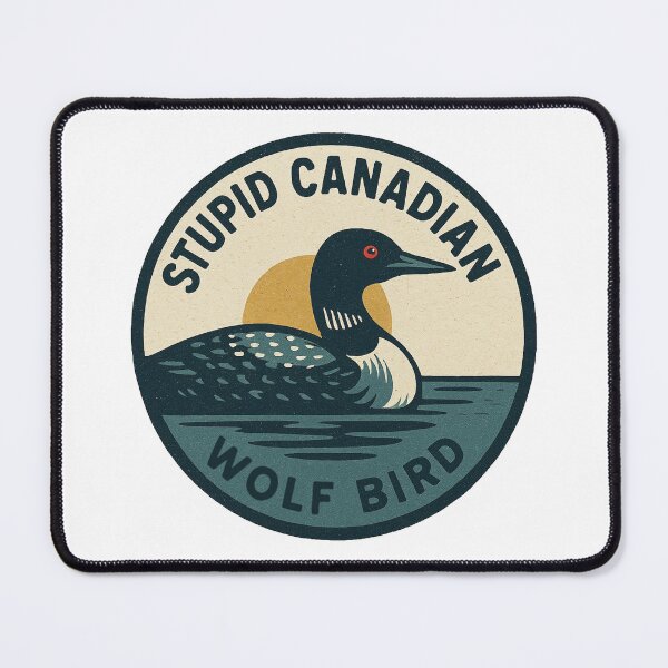 Item preview, Stupid Canadian Wolf Bird designed and sold by CamaseizArt.