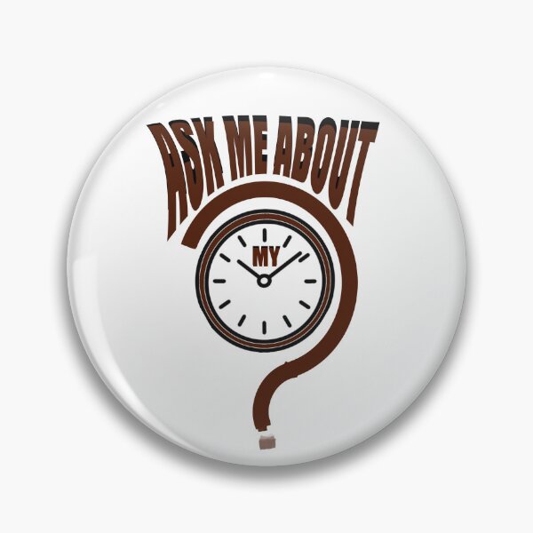 Item preview, Ask Me About My Watches – Watch Question Mark Typography Design designed and sold by Ramadane_design1.
