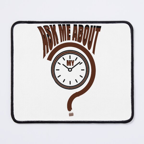 Item preview, Ask Me About My Watches – Watch Question Mark Typography Design designed and sold by Ramadane_design1.
