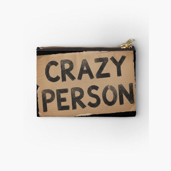 Item preview, "CRAZY PERSON" Cardboard Sign designed and sold by Owcomm.
