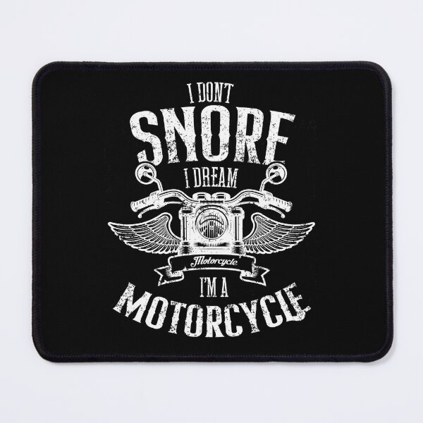 Item preview, I Don't Snore I Dream I'm a Motorcycle Funny Biker designed and sold by JRRTs.