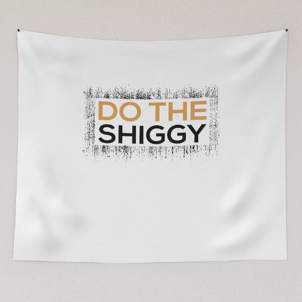 Item preview, Do The Shiggy V3 designed and sold by TeeTimeGuys.