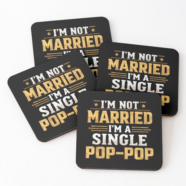 Item preview, I’m Not Married I’m A Single Pop-Pop Funny Grandad Fther's Day designed and sold by Miumed.