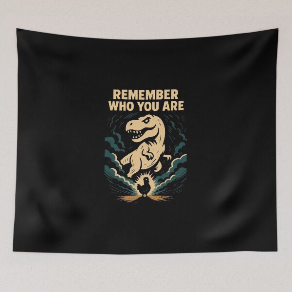 Item preview, Remember Who You Are, Funny Chicken Dinosaur Evolution Meme designed and sold by msmeylin.
