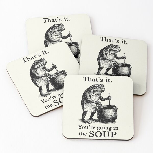 Item preview, That's It You're Going in the Soup - Funny Frog designed and sold by msmeylin.