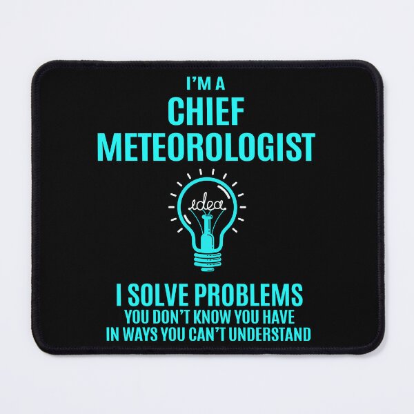 Item preview, Chief Meteorologist designed and sold by chancjami9236.