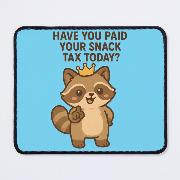 Item preview, Snack tax designed and sold by DumpsterSage.