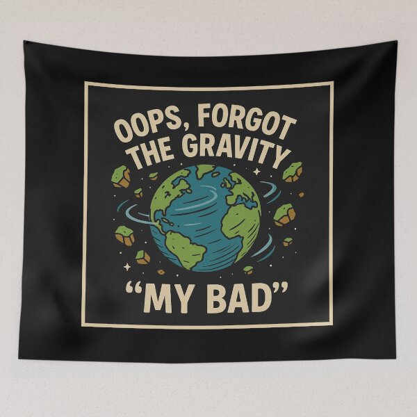 Item preview, Oops, Forgot the Gravity designed and sold by Kathy Kuczek.