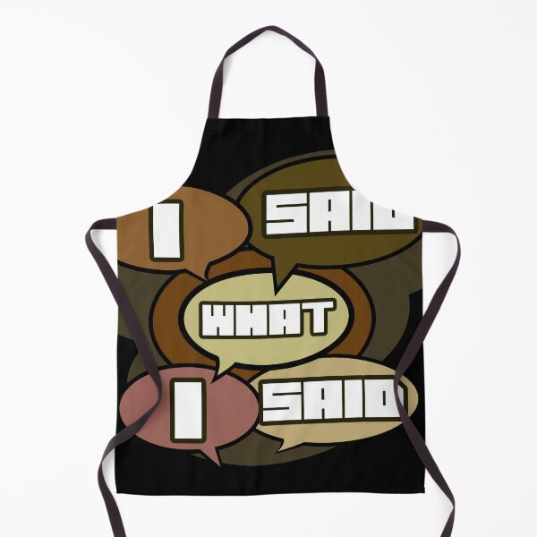Item preview, I said what I said designed and sold by Vibe Media.