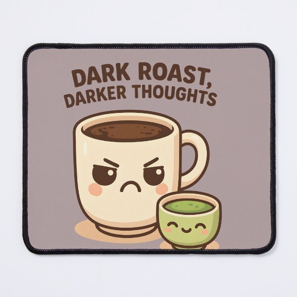 Item preview, Dark Roast, Darker Thoughts designed and sold by DumpsterSage.