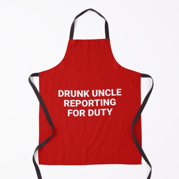 Item preview, Funny Drunk Uncle Reporting For Duty 2 designed and sold by D4nnyBoiArt.