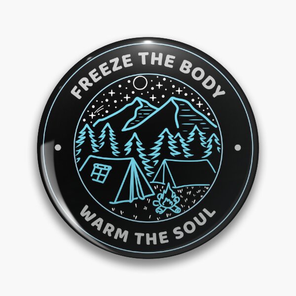 Item preview, Freeze The Body Warm The Soul – Winter Camping & Cold Weather Adventure Tee designed and sold by FusionTeeDesign.