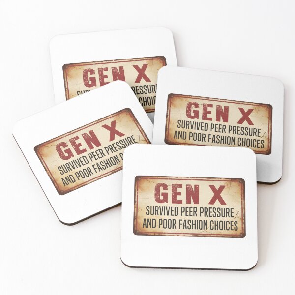 Item preview, Gen X Survived Peer Pressure Poor Fashion Funny Sign designed and sold by AbcDigs Studio.
