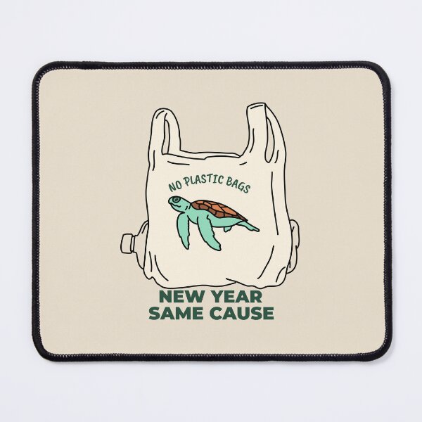 Item preview, No Plastic Bags – New Year Same Cause Eco Design  designed and sold by TalkTee Me.
