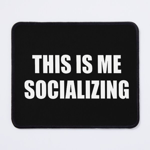 Item preview, This Is Me Socializing Funny Introvert Quote Text designed and sold by Owcomm.