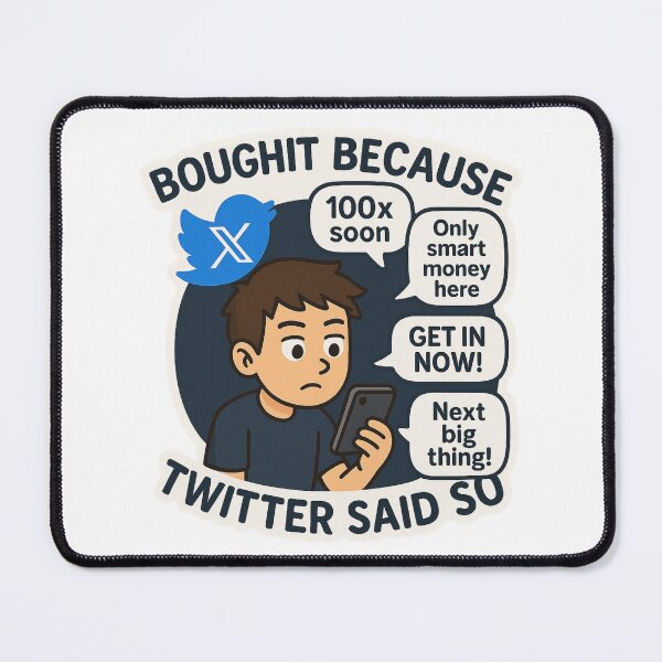 Item preview, Bought Because Twitter "X" Said So designed and sold by DivinelyAligned8.