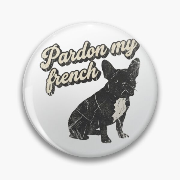 Item preview, Pardon My French Retro Vintage Typography Graphic for Dog Lover designed and sold by chattsuede.