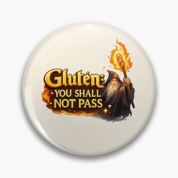 Item preview, Gluten: You Shall Not Pass – Epic Fantasy Parody | Funny Gluten Free Coeliac Design designed and sold by My Gluten Free Life UK.