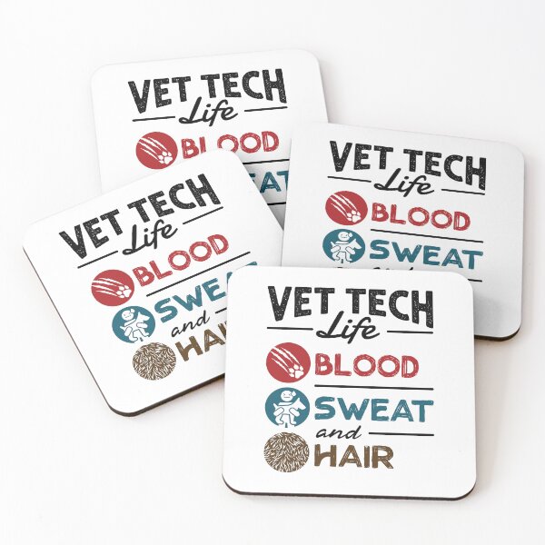 Item preview, Vet Tech Life Blood Sweat and Hair designed and sold by jaygo.
