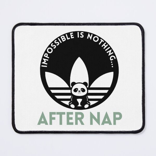 Item preview, Impossible Is Nothing After Nap Panda Bear Funny designed and sold by hawai3000.