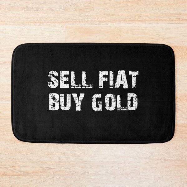 Item preview, SELL FIAT BUY GOLD designed and sold by Oberlaender.