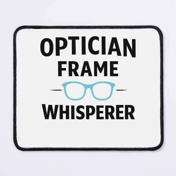 Item preview, Optician Frame Whisperer Shirt, Funny Optician T-Shirt, Optical Technician Gift, Eye Care Humor Tee designed and sold by Kaehaniz.