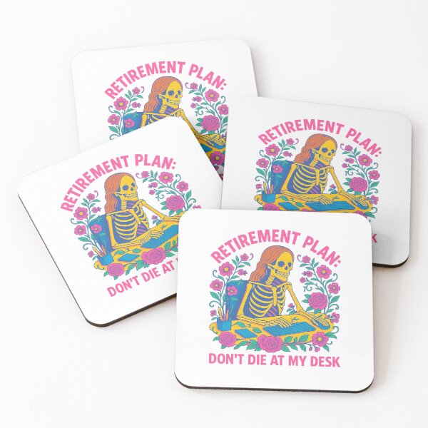 Item preview, Retirement Plan: Don’t Die at My Desk – Dark Humor Office Skeleton Design designed and sold by ThreadGhost.