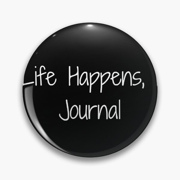 Item preview, Life Happens, I Journal designed and sold by Ninjacatoff.