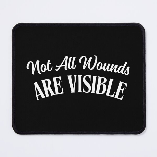 Item preview, Not All Wounds Are Visible - PTSD Awareness Shirt (White Text) designed and sold by Vet-MH-Threads.