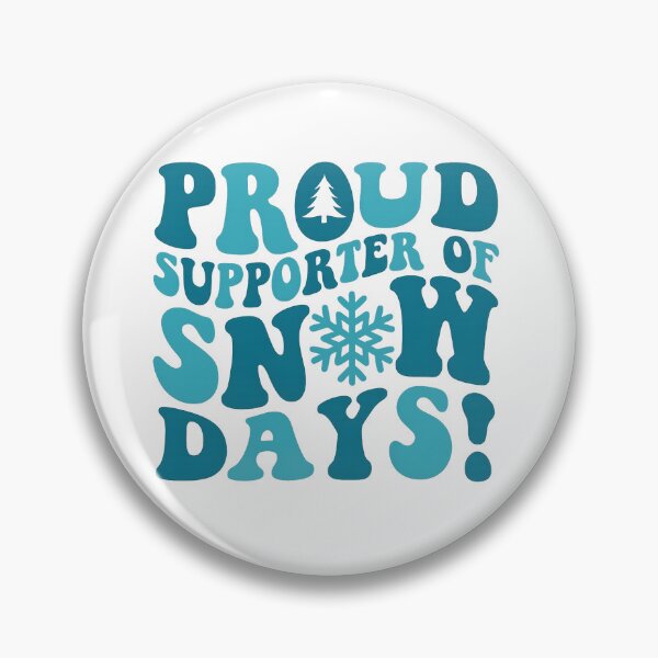 Item preview, Proud Supporter of Snow Days designed and sold by stephenflashart.