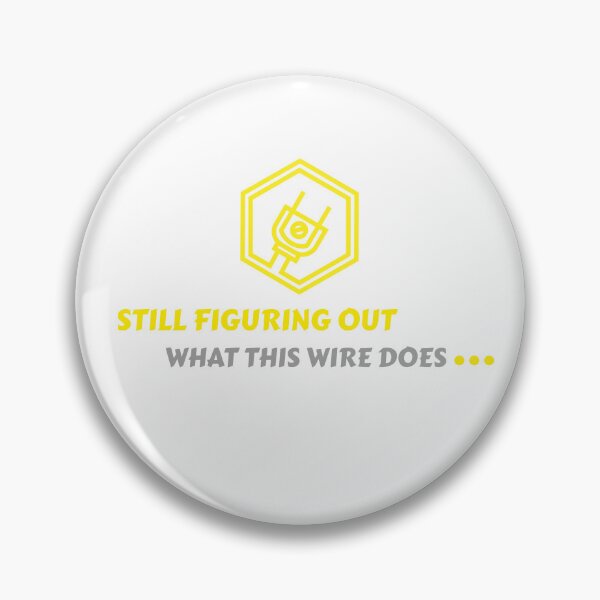Item preview, Funny Electrician Sticker – Still Figuring Out What This Wire Does – Trade Job Gift designed and sold by Miller Made Studios.