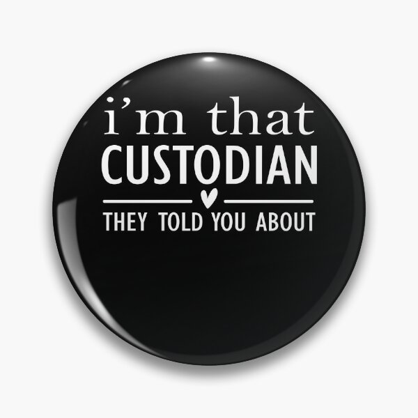 Item preview, I'm That Custodian They Told You About Funny Career designed and sold by Gogetgiggles.